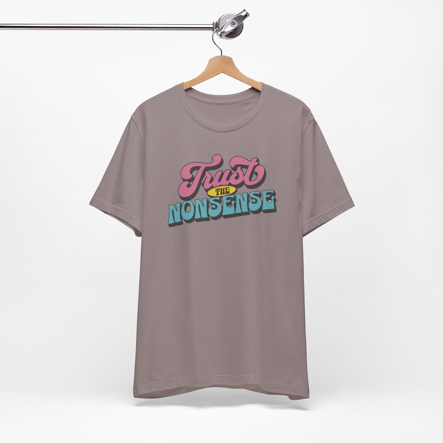 trust the nonsense slim (adult) faded tee