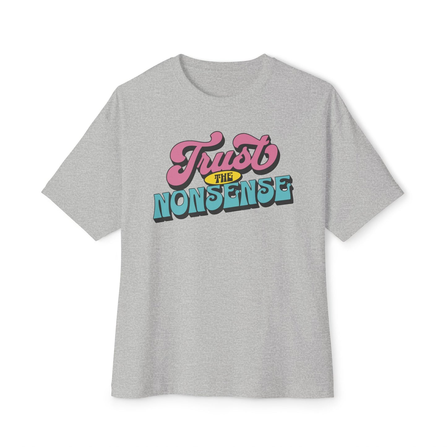 trust the nonsense boxy (adult) faded tee