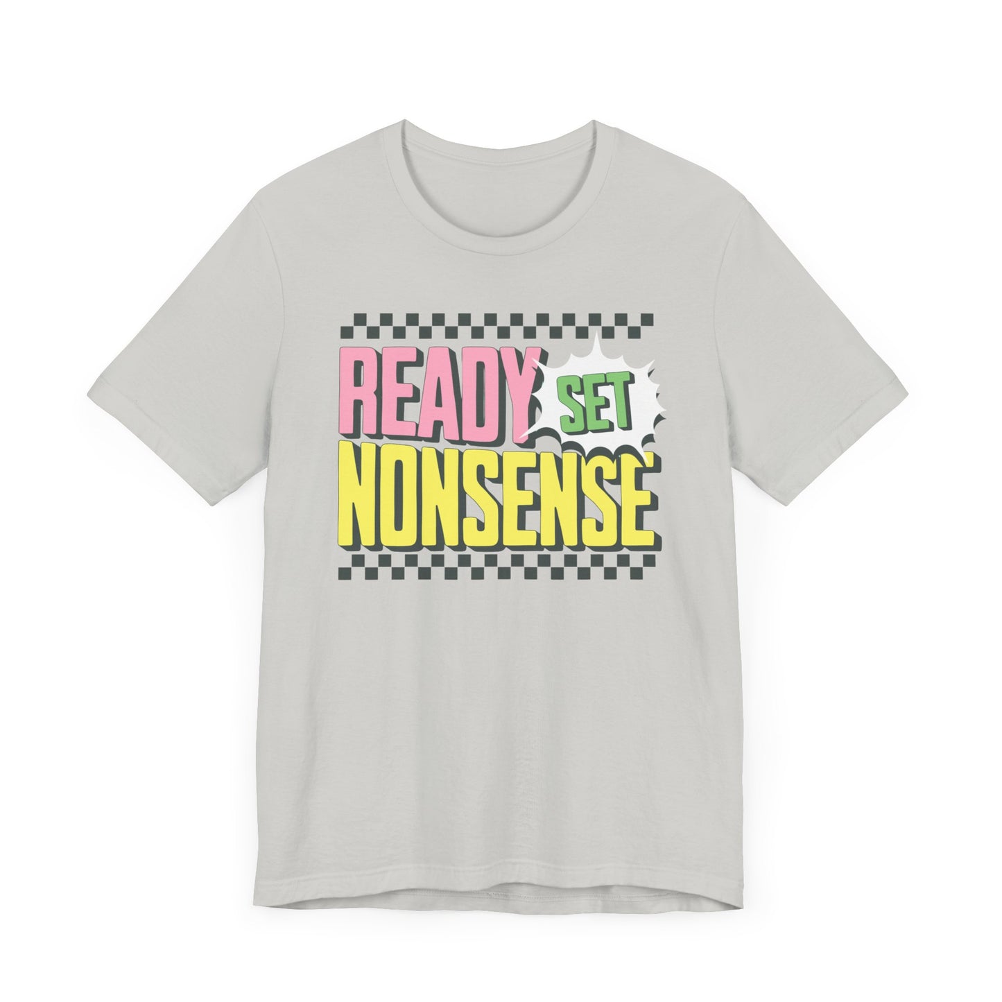ready set nonsense slim (adult) faded tee