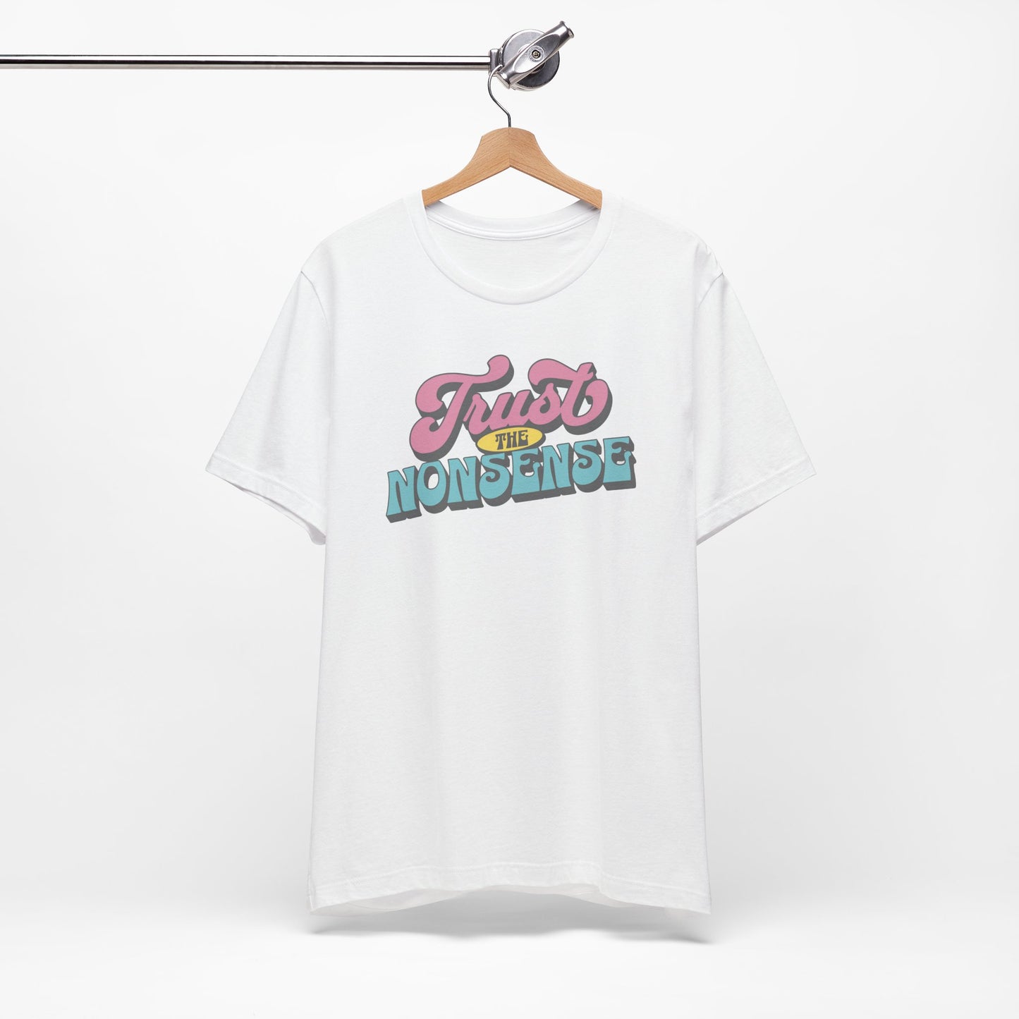 trust the nonsense slim (adult) faded tee