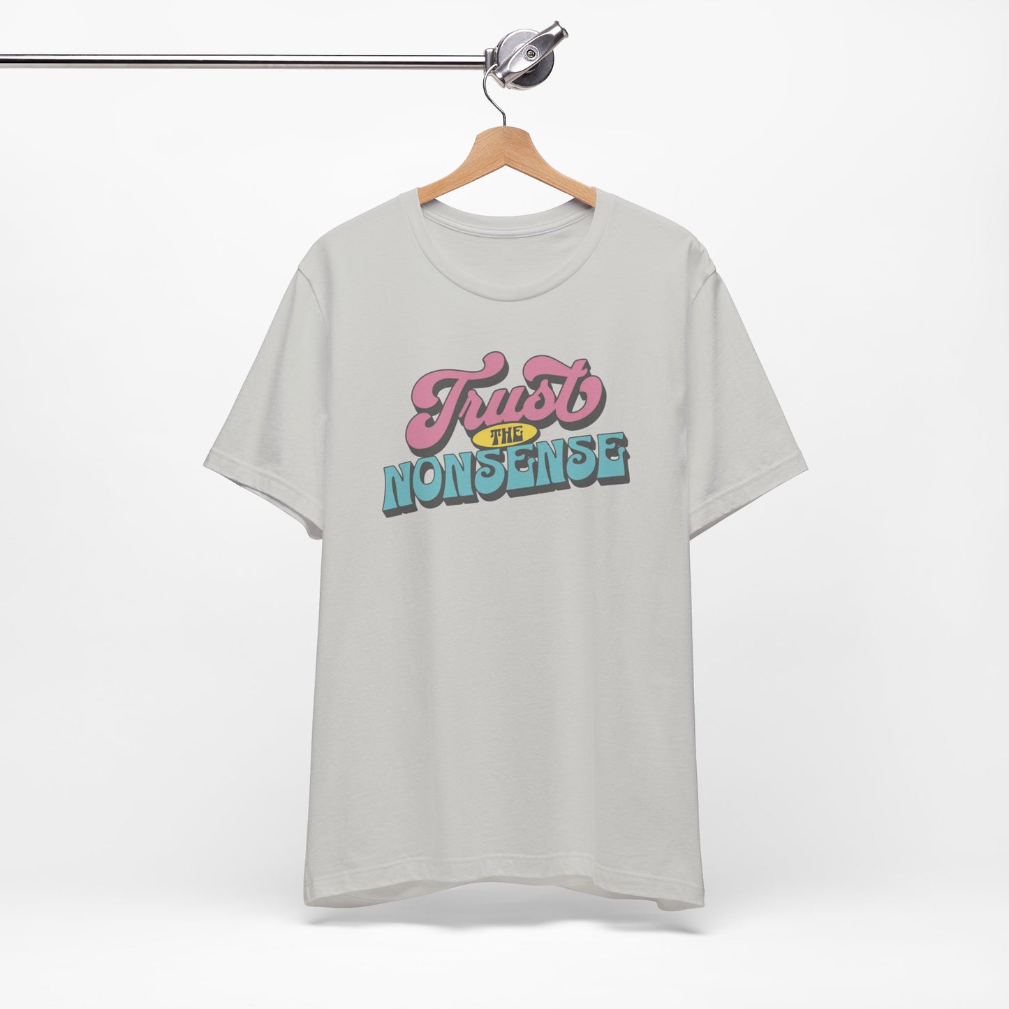 trust the nonsense slim (adult) faded tee