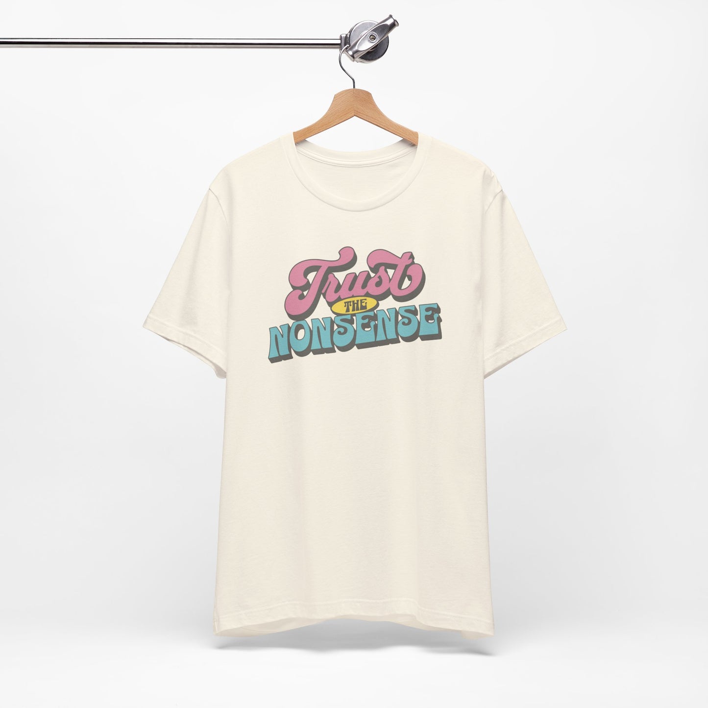 trust the nonsense slim (adult) faded tee