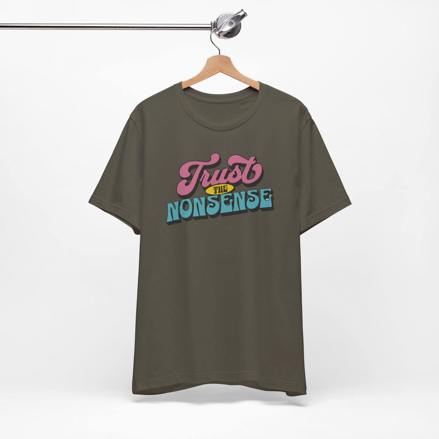 trust the nonsense slim (adult) faded tee