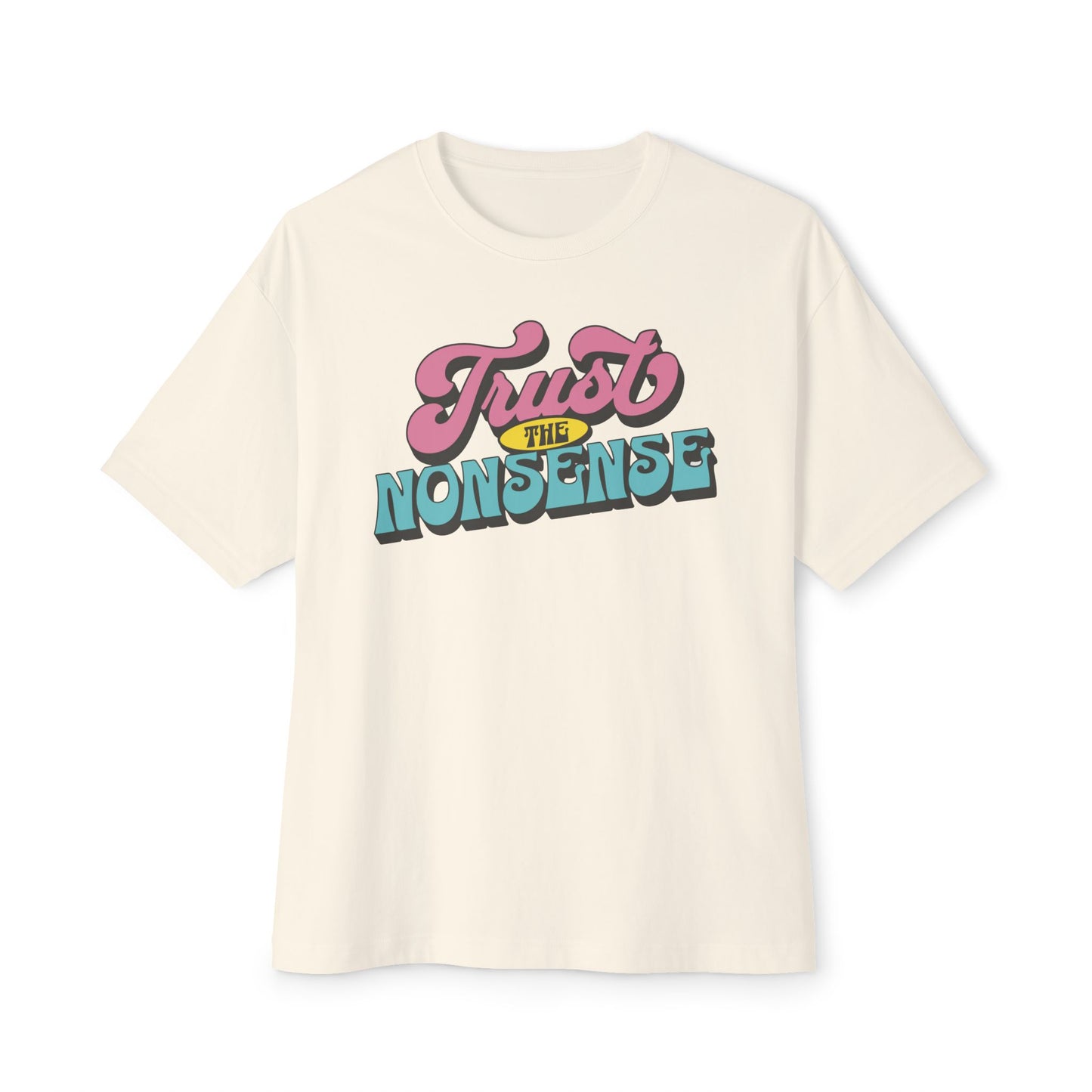 trust the nonsense boxy (adult) faded tee