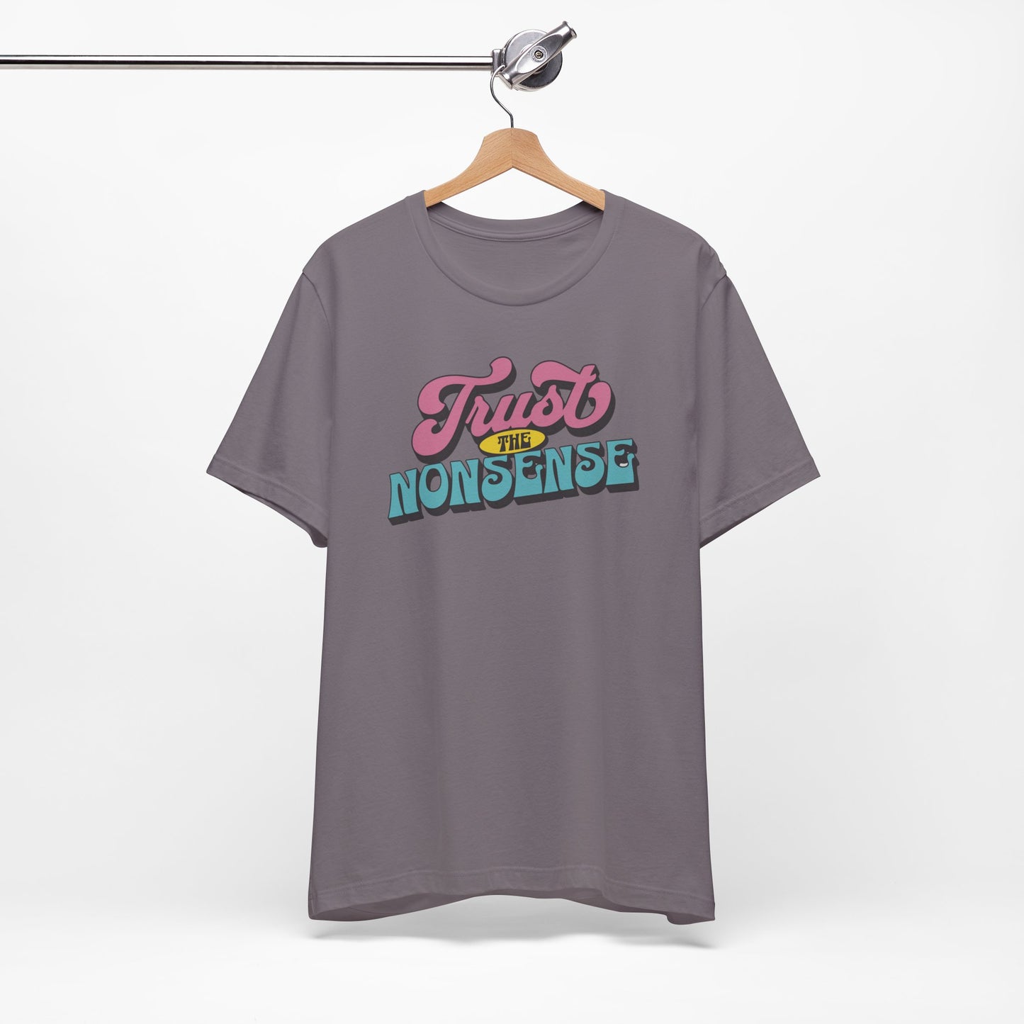 trust the nonsense slim (adult) faded tee