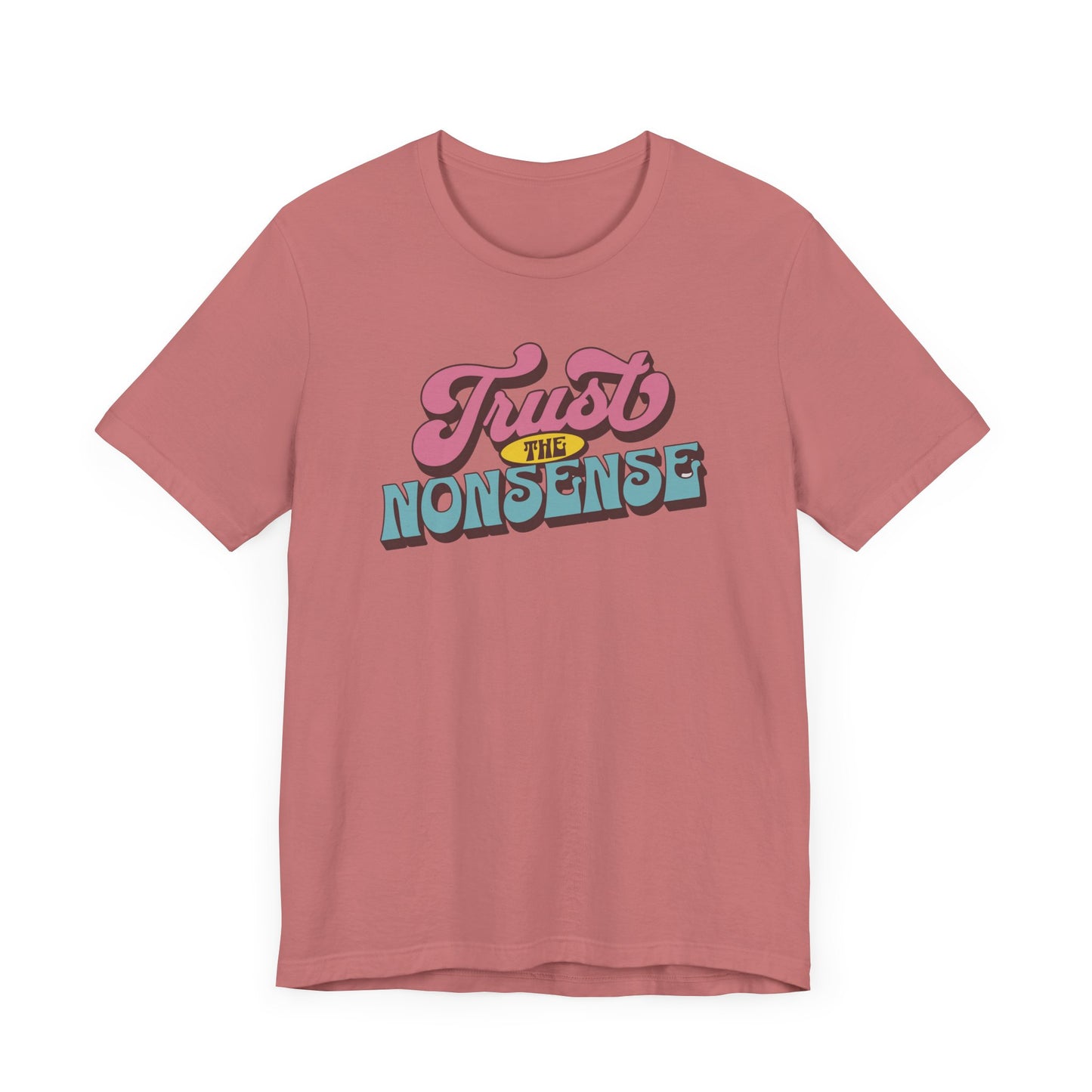 trust the nonsense slim (adult) faded tee