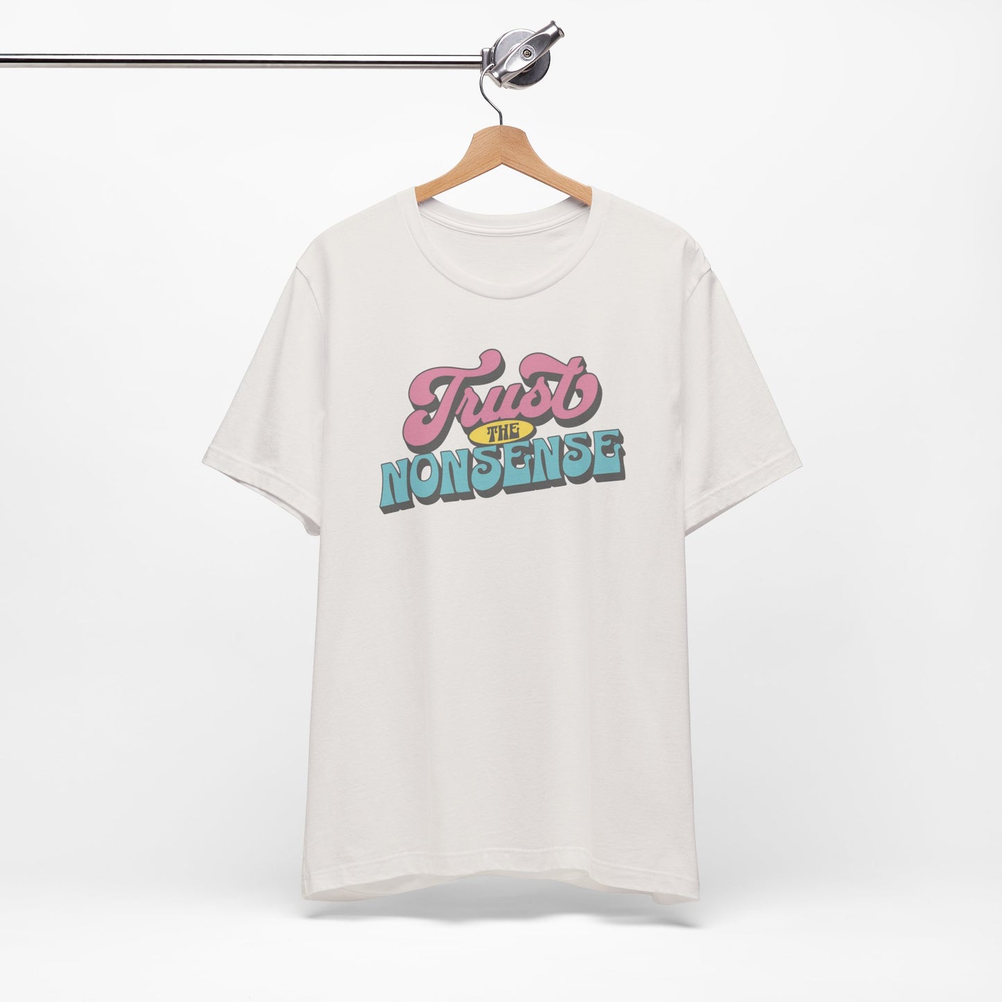 trust the nonsense slim (adult) faded tee