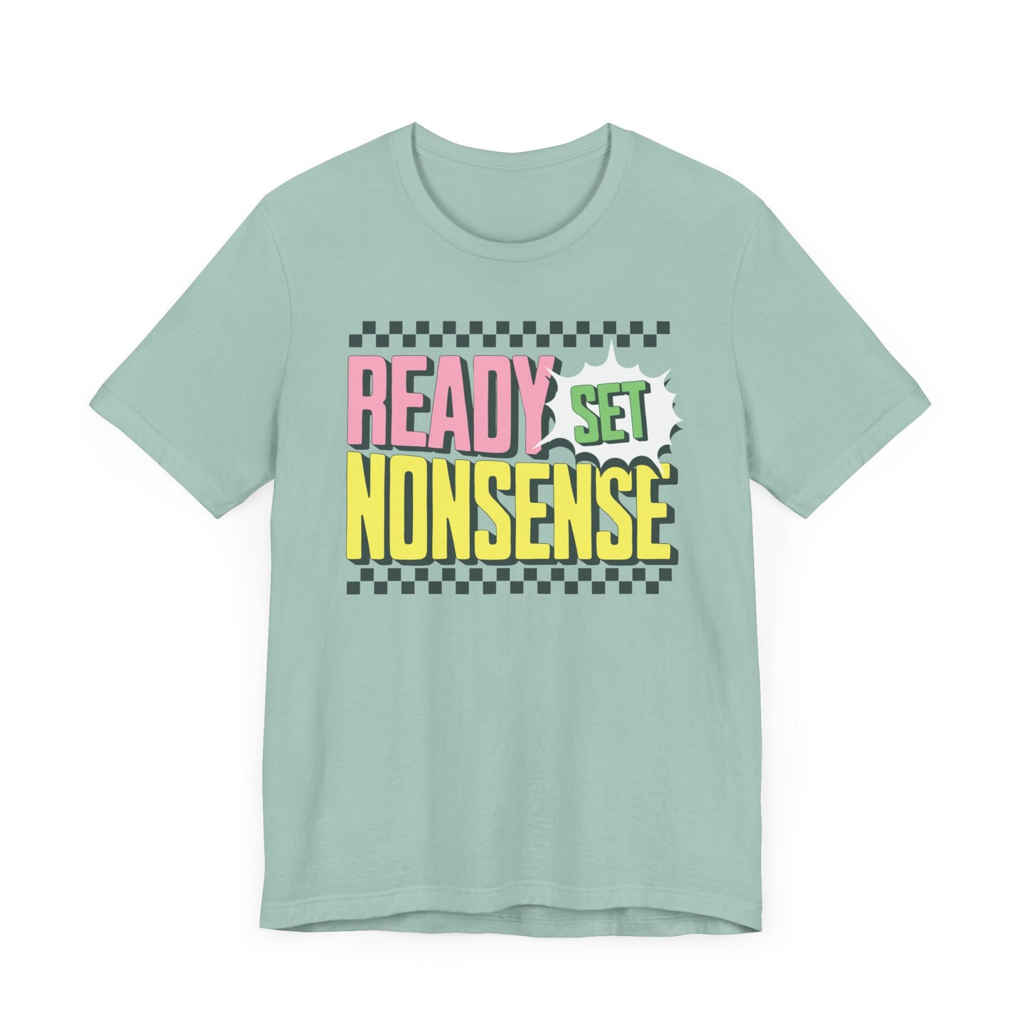 ready set nonsense slim (adult) faded tee